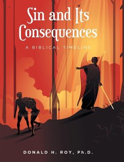 Sin and Its Consequences - Roy Ph. D., Donald H.