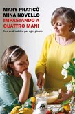 Impastando a quattro mani (eBook, ePUB)