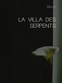 La villa des Serpents (eBook, ePUB)
