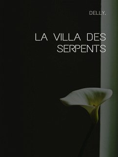 La villa des Serpents (eBook, ePUB) - Delly