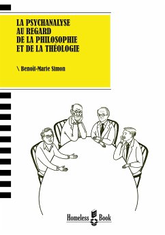 La psychanalyse au regard de la philosophie et de la théologie (eBook, ePUB) - simon, Benoît-Marie