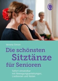 Die schönsten Sitztänze für Senioren - Simon, Verena