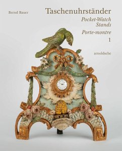 Taschenuhrständer - Pocket-Watch Stands - Porte-montre - Bauer, Bernd