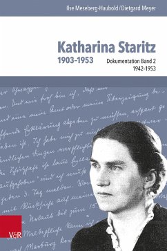 Katharina Staritz. 1903-1953, Bd. 2 (eBook, PDF) - Meseberg-Haubold, Ilse; Meyer, Dietgard; Erhart, Hannelore