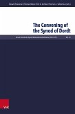 The Convening of the Synod of Dordt (eBook, PDF)