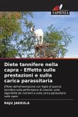 Diete tannifere nella capra - Effetto sulle prestazioni e sulla carica parassitaria