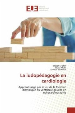 La ludopédagogie en cardiologie - CHENIK, SARRA;Mejri, Islam;NOAMEN, AYMEN