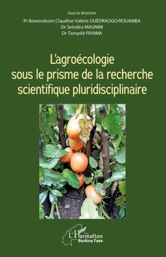 Cover L'agroécologie sous le prisme de la recherche scientifique pluridisciplinaire