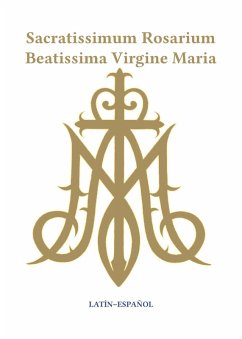 Cover Sacratissimum Rosarium Beatissima Virgine Maria (Latin-Español)