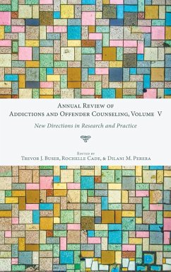 Annual Review of Addictions and Offender Counseling, Volume V