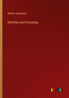 Switches and Crossings - Donaldson, William