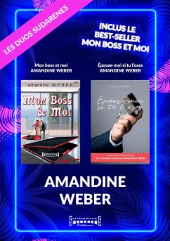 Duo Mon boss et moi - Epouse-moi si tu l'oses (eBook, ePUB) - Weber, Amandine