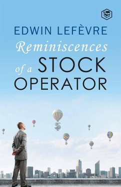 Reminiscences of a Stock Operator - Lefevre, Edwin