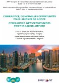 Cyberjustice, de nouvelles opportunités pour l'huissier de justice / Cyberjustice, new Opportunities for the Judicial Officer (eBook, ePUB)