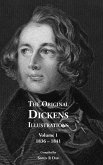 The Original Dickens Illustrations: Volume 1: 1836 - 1841