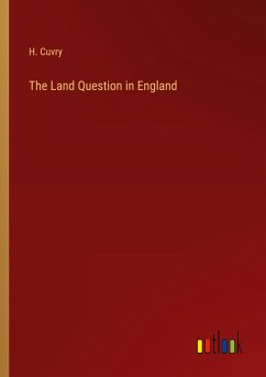 The Land Question in England