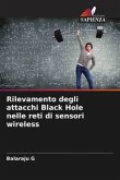 Rilevamento degli attacchi Black Hole nelle reti di sensori wireless