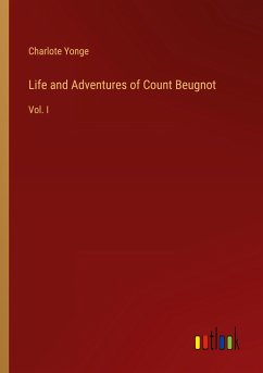 Life and Adventures of Count Beugnot