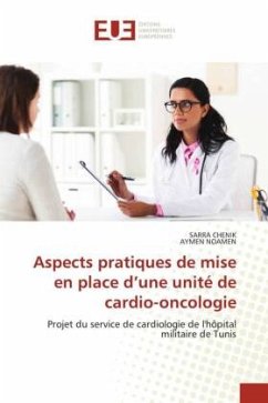 Aspects pratiques de mise en place d¿une unité de cardio-oncologie - CHENIK, SARRA;NOAMEN, AYMEN