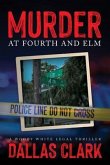 Murder at Fourth and Elm (eBook, ePUB) Murder at Fourth and Elm (eBook, ePUB)