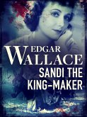 Sandi the King-Maker (eBook, ePUB)