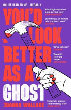 You'd Look Better as a Ghost (eBook, ePUB) - Wallace, Joanna