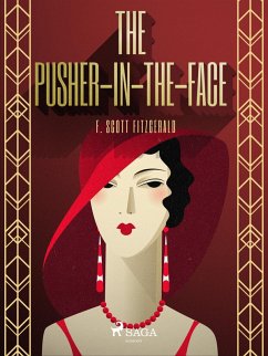 The Pusher-in-the-Face (eBook, ePUB) - Fitzgerald, F. Scott