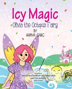 Icy Magic Olivia the Octopus fairy - Garg, Aanya