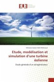 Etude, modélisation et simulation d¿une turbine éolienne