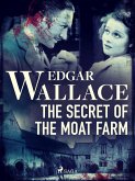 The Secret of the Moat Farm (eBook, ePUB)