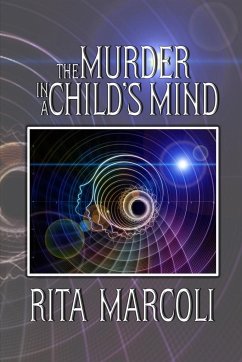 The Murder in a Child's Mind - Marcoli, Rita