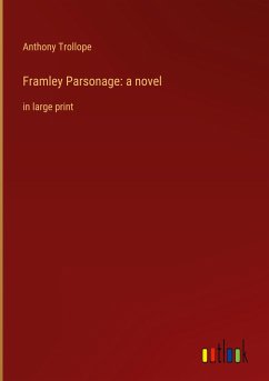 Framley Parsonage: a novel