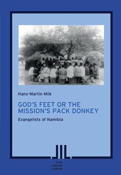 God's Feet or the Mission's Pack Donkey - Milk, Hans-Martin