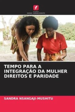 TEMPO PARA A INTEGRAÇÃO DA MULHER DIREITOS E PARIDADE - NSANGAJI-MUSHITU, SANDRA