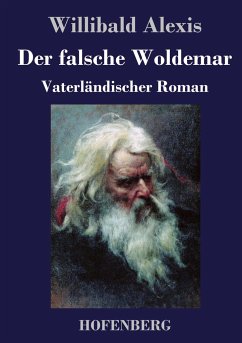 Der falsche Woldemar - Alexis, Willibald