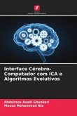 Interface Cérebro-Computador com ICA e Algoritmos Evolutivos