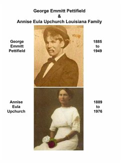 George Emmitt Pettifield & Annise Eula Upchurch Louisiana Family - Miller, Murphy