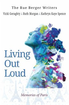 Living Out Loud - Geraghty, Vicki; Morgan, Ruth; Spence, Kathryn Kaye