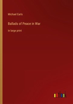 Ballads of Peace in War Ballads of Peace in War