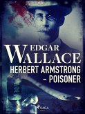 Herbert Armstrong - Poisoner (eBook, ePUB)