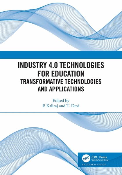 Industry 4.0 Technologies for Education (eBook, PDF) Industry 4.0 Technologies for Education (eBook, PDF)