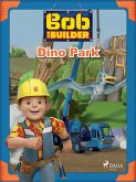 Bob the Builder: Dino Park (eBook, ePUB)