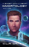 A Ghost with a Heart (Immortology, #3) (eBook, ePUB)
