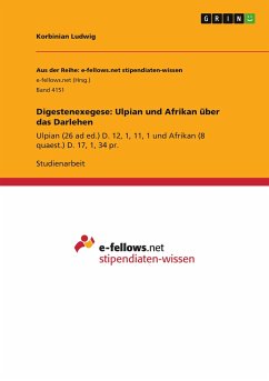 Digestenexegese: Ulpian und Afrikan über das Darlehen