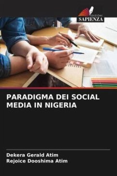 PARADIGMA DEI SOCIAL MEDIA IN NIGERIA - Atim, Dekera Gerald;Atim, Rejoice Dooshima
