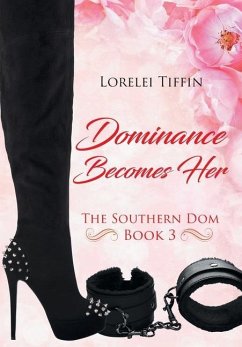 Dominance Becomes Her - Tiffin, Lorelei