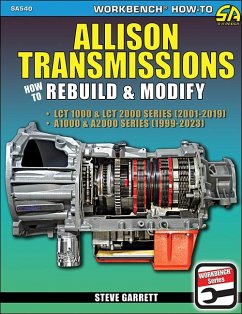 Allison Transmissions: How to Rebuild & Modify (eBook, ePUB) - Garrett, Steve