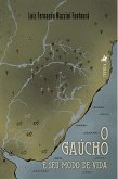 O Gaúcho e seu modo de vida (eBook, ePUB)