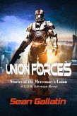 Union Forces (A S.U.N. Universe Novel, #3) (eBook, ePUB) Union Forces (A S.U.N. Universe Novel, #3) (eBook, ePUB)