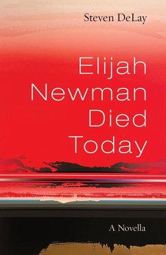 Elijah Newman Died Today - Delay, Steven